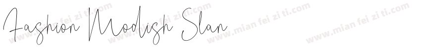 Fashion Modish Slan字体转换
